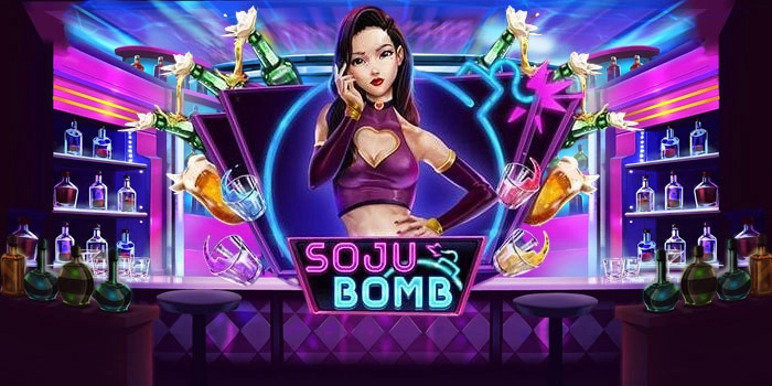 Trik Ampuh Bermain Slot Soju Bomb Hasilkan Maxwin Besar