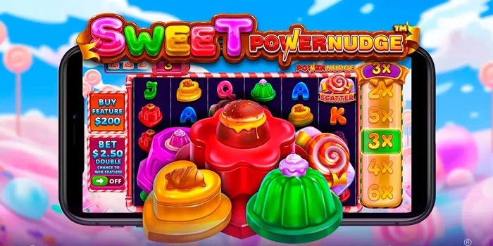 Strategi Slot Sweet Powernudge Penghasil Jackpot Besar