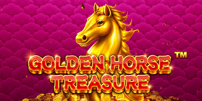 Tips Paling Gacor Menang Cepat Di Golden Horse Treasure