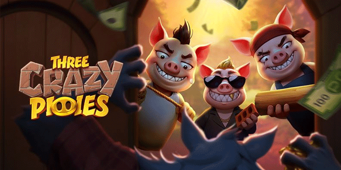 Rahasia Kemenangan Besar Slot Three Crazy Piggies Tanpa Ribet