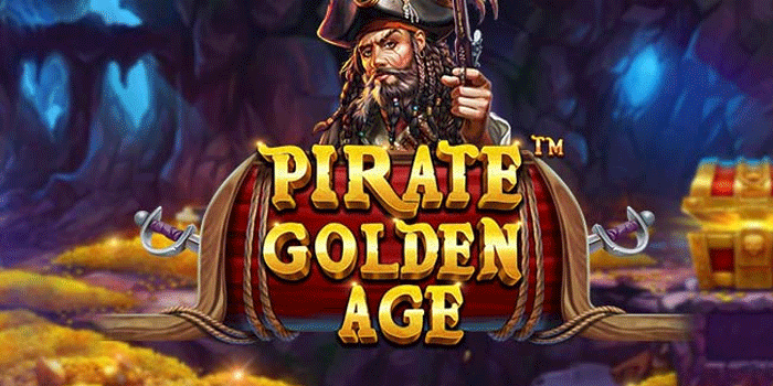 Trik Ampuh Menang Besar Slot Pirate Golden Age